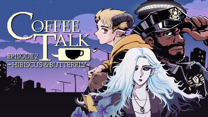Coffee Talk Episode 2: Hibiscus & Butterfly